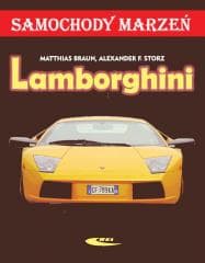 Lamborghini. Samochody marzeń - Alexander Franc Storz, Braun Matthias