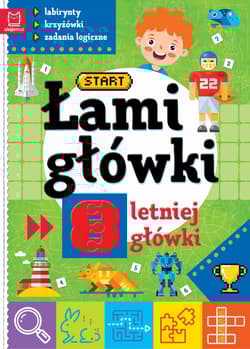 Łamigłówki 8-letniej główki. Labirynty, krzyżówki, zadania logiczne wyd. 2 - Opracowanie Zbiorowe
