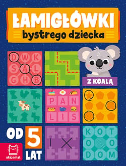 Łamigłówki bystrego dziecka z koalą od 5 lat - Beata Karlik, Bogusław Michalec