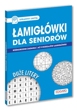Łamigłówki dla seniorów - Opracowanie Zbiorowe