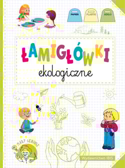 Łamigłówki ekologiczne. Mały geniusz - Opracowanie Zbiorowe