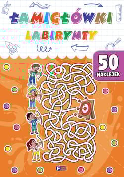 Łamigłówki labirynty - Opracowanie Zbiorowe