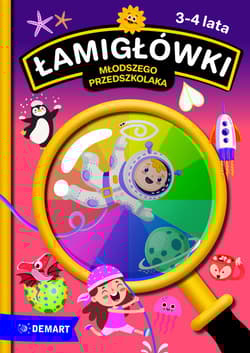 Łamigłówki młodszego przedszkolaka - Opracowanie Zbiorowe