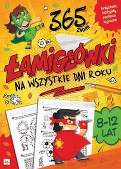 Łamigłówki na wszystkie dni roku - Opracowanie Zbiorowe