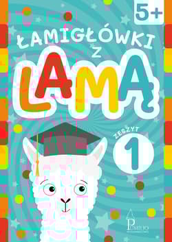 Łamigłówki z lamą 5+ Zeszyt 1 - Praca zbiorowa