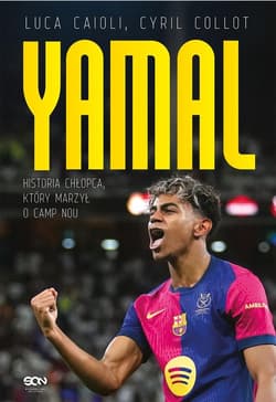 Lamine Yamal Historia chłopca, który marzył o Camp Nou
