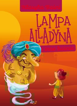 Lampa Alladyna i inne baśnie - Iwona Czarkowska, Anna Willman