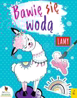 Lamy. Bawię się wodą - Opracowanie Zbiorowe