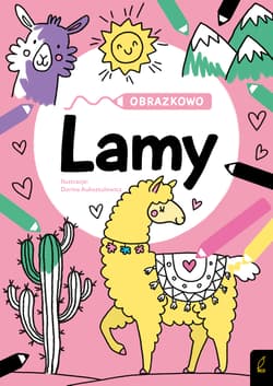 Lamy. Obrazkowo - Opracowanie Zbiorowe