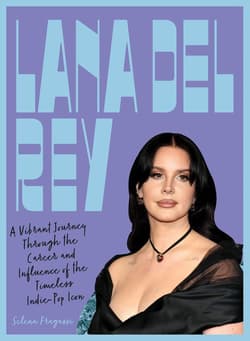 Lana Del Rey - Selena Fragassi