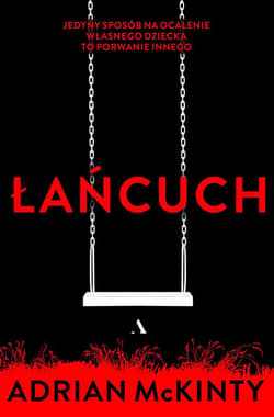 Łańcuch - Adrian McKinty