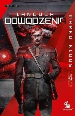 Łańcuch dowodzenia Frontline Tom 4 - Marko Kloos