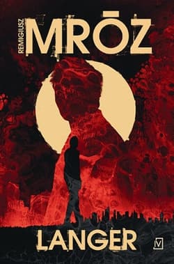 Langer - Remigiusz Mróz