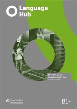 Language Hub Intermediate B1+ WB + key MACMILLAN - Opracowanie Zbiorowe