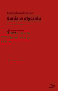 Łania w styczniu - Katarzyna Kuczyńska-Koschany