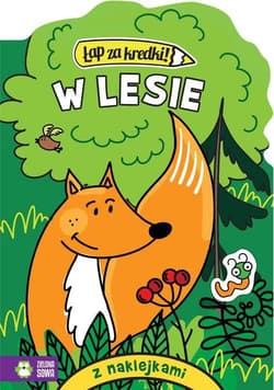 Łap za kredki! W lesie - Praca zbiorowa