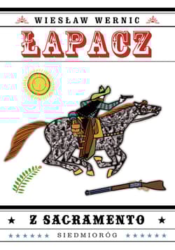 Łapacz z Sacramento - Wiesław Wernic