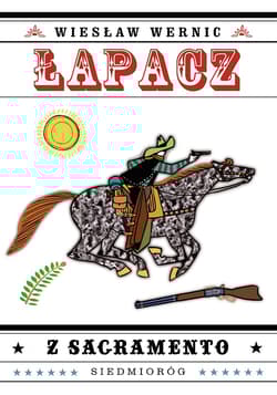 Łapacz z Sacramento - Wiesław Wernic