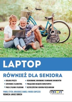 Laptop również dla seniora - Stych Paweł, Gaweł Arkadiusz