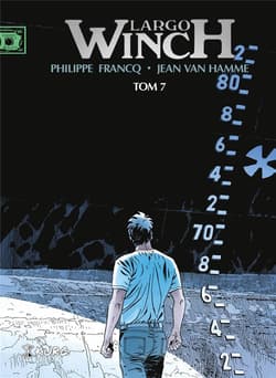 Largo Winch Tom 7 - Jean Van Hamme, Francq Philippe