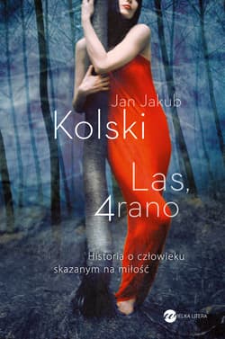 Las, 4 rano - Jan Jakub Kolski