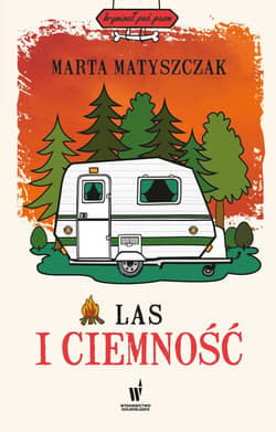 Las i ciemność - ebook - Marta Matyszczak