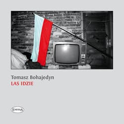 Las idzie - Tomasz Bohajedyn