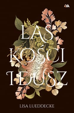 Las kości i dusz - Lisa Lueddecke