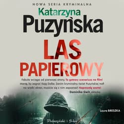 Las papierowy - audiobook - Katarzyna Puzyńska