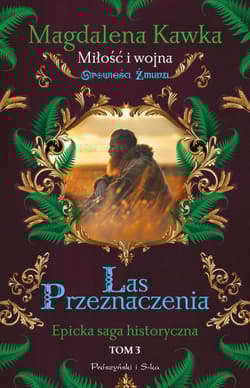 Las Przeznaczenia - Magdalena Kawka