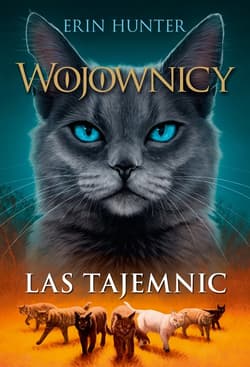 Las tajemnic, Wojownicy, Tom III - audiobook - Erin Hunter