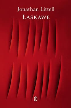 Łaskawe - Jonathan Littell