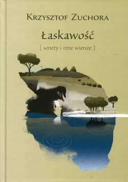 Łaskawość sonety i inne wiersze