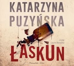 Łaskun - audiobook - Katarzyna Puzyńska