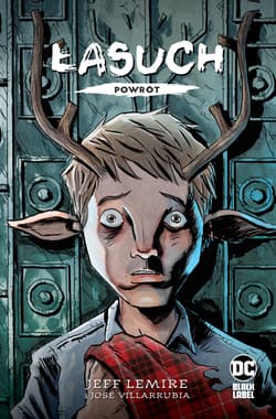 Łasuch Powrót - Paulina  Braiter, Jeff Lemire