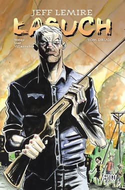 Łasuch Tom 2 - Lemire Jeff Lemire, Jeff Lemire