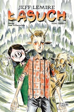 Łasuch Tom 3 - Jeff Lemire