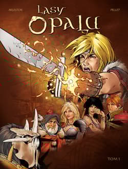 Lasy Opalu. Tom 1 - Arleston Christophe