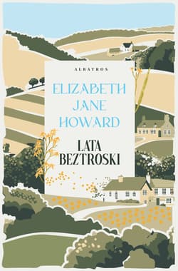 Lata beztroski. Saga rodu Cazaletów. Tom 1 - Elizabeth Jane Howard