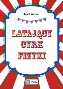 Latający cyrk fizyki - Walker Jearl