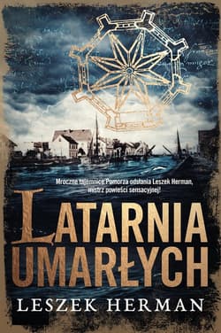 Latarnia umarłych - Leszek Herman