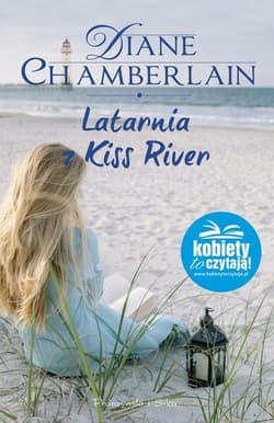 Latarnia z Kiss River - Diane Chamberlain