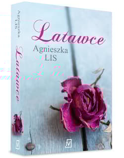 Latawce - Agnieszka Lis