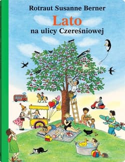 Lato na ulicy Czereśniowej - Susanne  Berner Rotraut