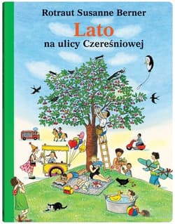 Lato na ulicy Czereśniowej - Susanne  Berner Rotraut