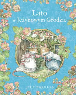 Lato w Jeżynowym Grodzie - ebook - Jill Barklem