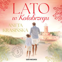 Lato w Kołobrzegu - audiobook - Aneta Krasińska