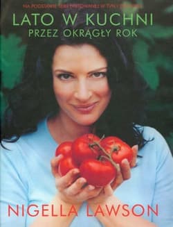Lato w kuchni przez okrągły rok 