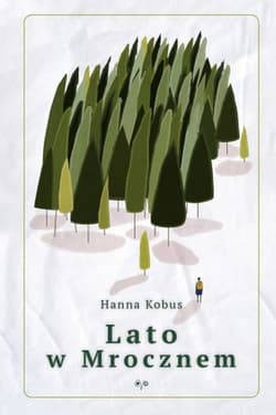 Lato w Mrocznem - Hanna Kobus