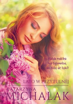 Lato w Przytulnej - ebook - Katarzyna Michalak
